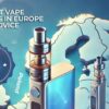 Best Vape Suppliers in Europe